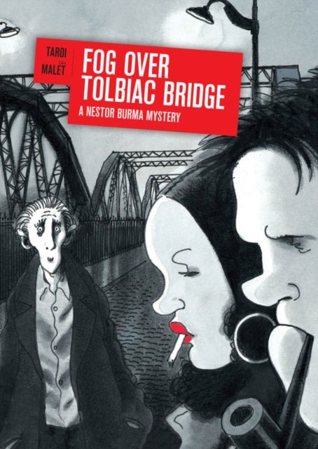 Fog Over Tolbiac Bridge - A Nestor Burma Mystery