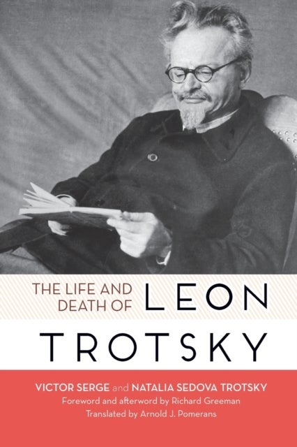 Life And Death Of Leon Trotsky