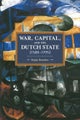 War, Capital, And The Dutch State (1588-1795)