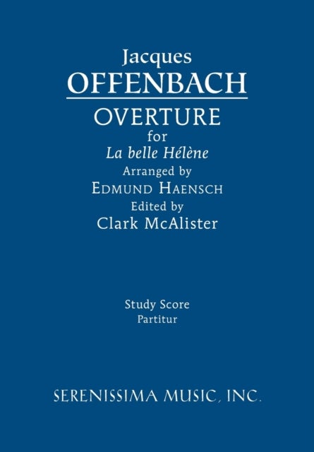 La belle Helene Overture - Study score