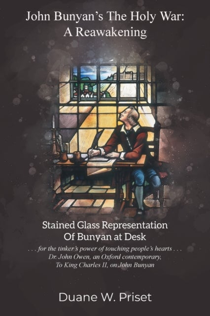 John Bunyan's The holy war - a reawakening