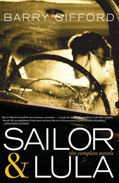 Sailor & Lula Expanded Edition - The Complete Novels