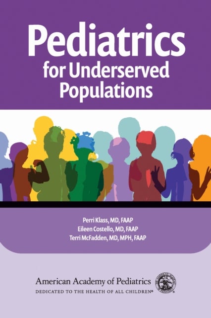 Pediatrics for Underserved Populations