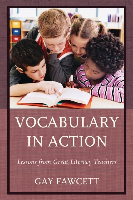 Vocabulary in Action - Lessons from Great Literacy Teachers
