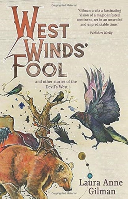 West Wind's Fool - and Other Stories of the Devil's West