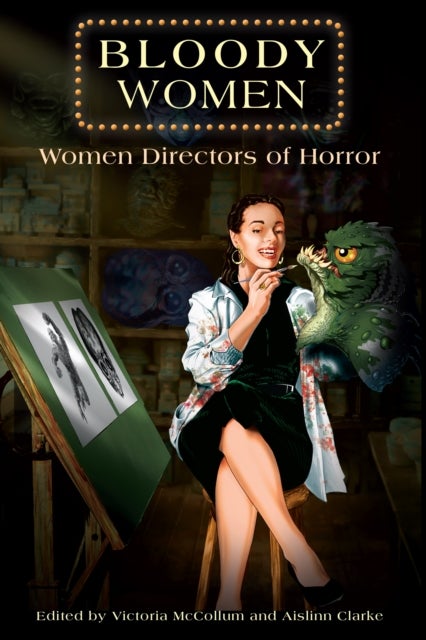 Bloody Women - Women Directors of Horror