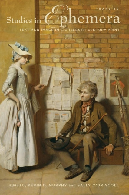 Studies in Ephemera - Text and Image in Eighteenth-Century Print