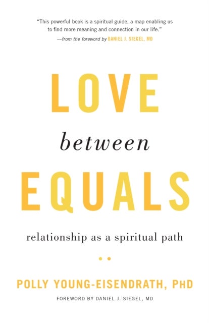 Love between Equals - Relationship as a Spiritual Path