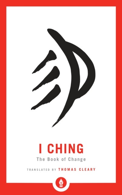 I Ching - The Book of Change