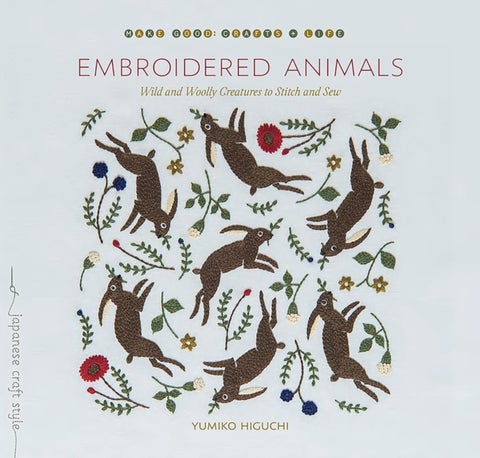 Embroidered Animals - Wild and Woolly Creatures to Stitch and Sew