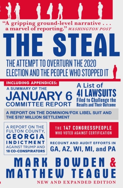 The Steal - The Attempt to Overturn the 2020 US Election and the People Who Stopped It