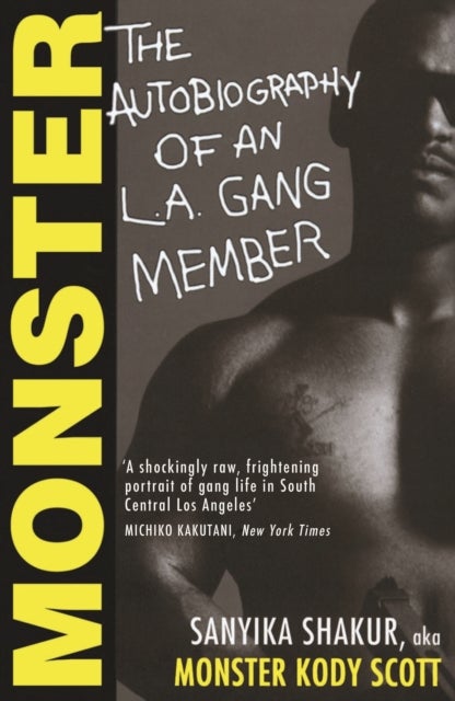 Monster - The Autobiography of an L.A. Gang Member