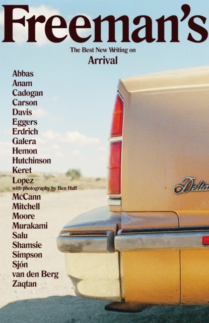 Freeman's Arrival - The Best New Writing on Arrival