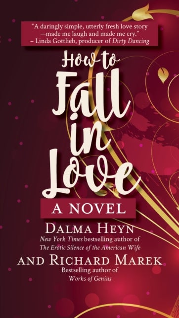 How to Fall in Love - A Novel