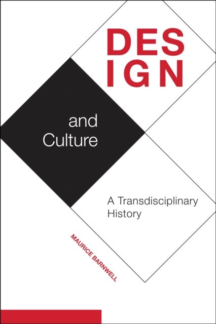 Design and Culture - A Transdisciplinary History