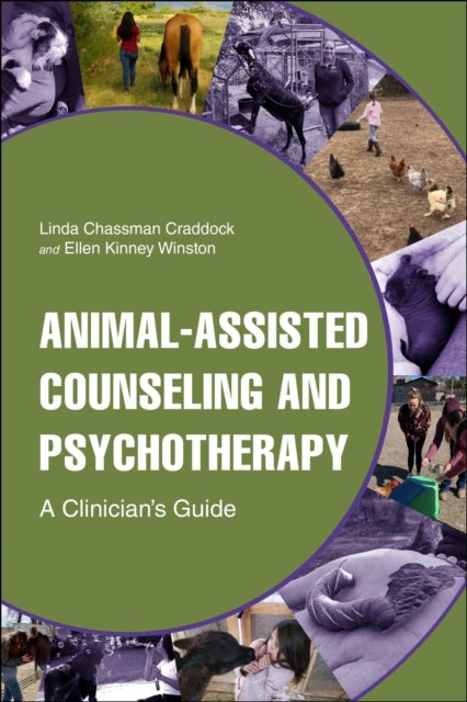 Animal-Assisted Counseling and Psychotherapy - A Clinician's Guide
