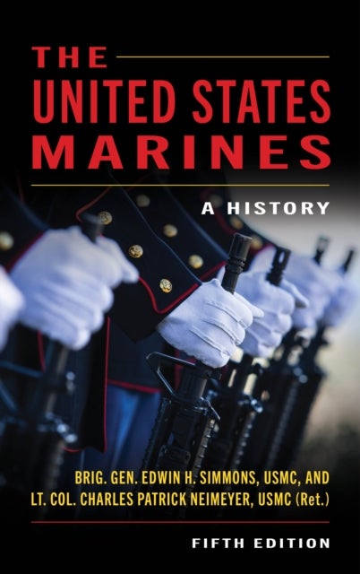 The United States Marines - A History, Fifth Edition
