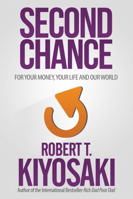 Second Chance - for Your Money, Your Life and Our World