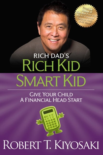 Rich Kid Smart Kid - Giving Your Child a Financial Head Start