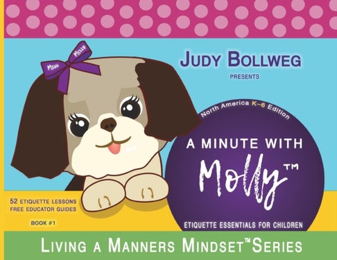 A Minute with Molly - Etiquette Essentials for Children