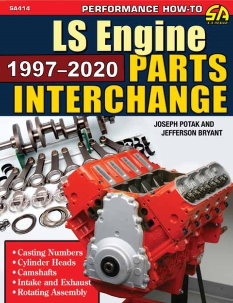 LS Engine Parts Interchange 1997-2020