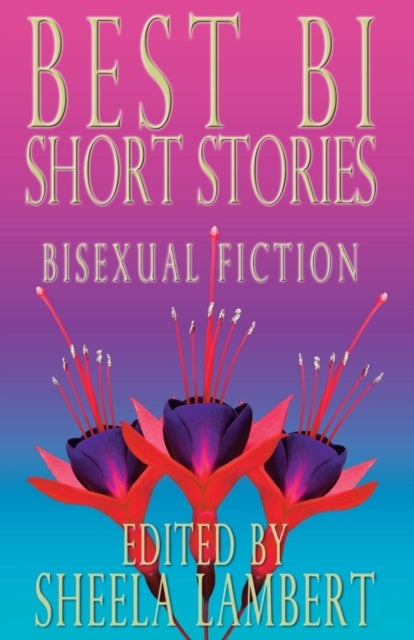 Best Bi Short Stories - Bisexual Fiction
