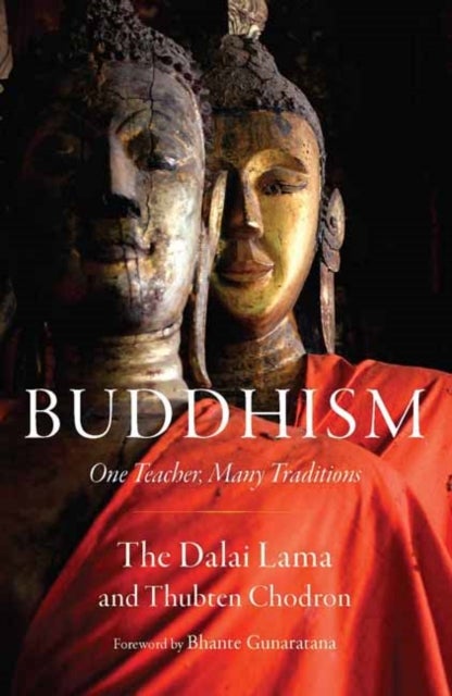 Buddhism - One Teacher, Many Traditions