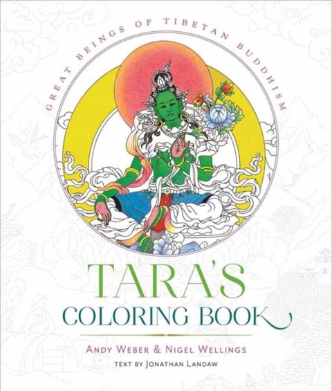 Tara's Coloring Book - Divine Images of Tibetan Buddhism