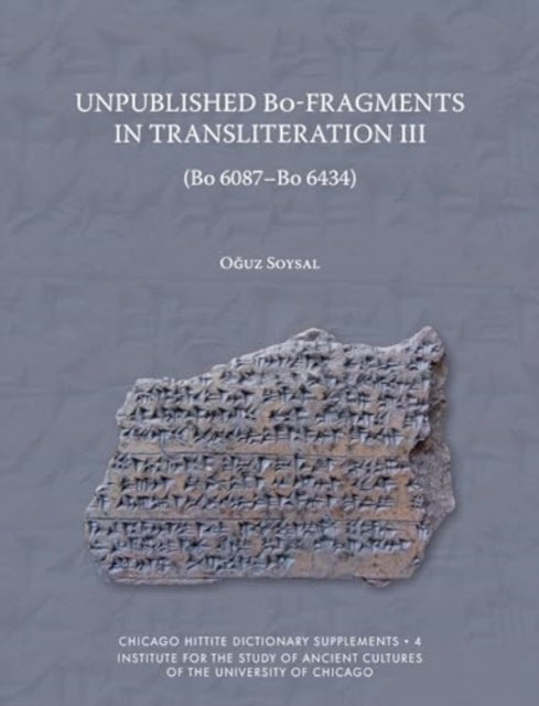Unpublished Bo-Fragments in Transliteration III - Bo 6087-Bo 6434
