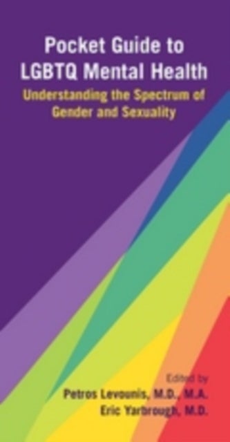 Pocket Guide to LGBTQ Mental Health - Understanding the Spectrum of Gender and Sexuality