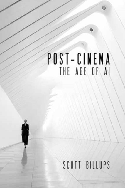 Post-Cinema - In the Age of AI