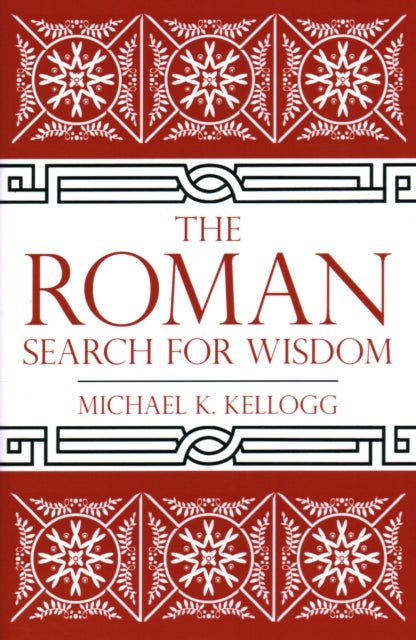 The Roman Search for Wisdom