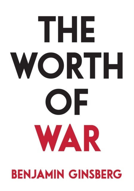 The Worth of War