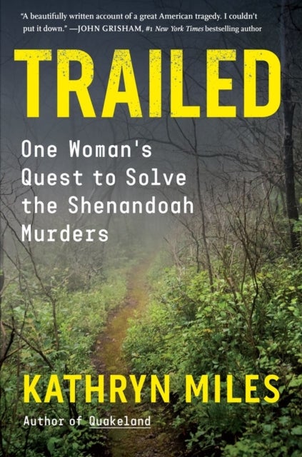 Trailed - One Woman's Quest to Solve the Shenandoah Murders