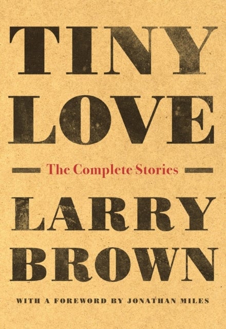 Tiny Love - The Complete Stories