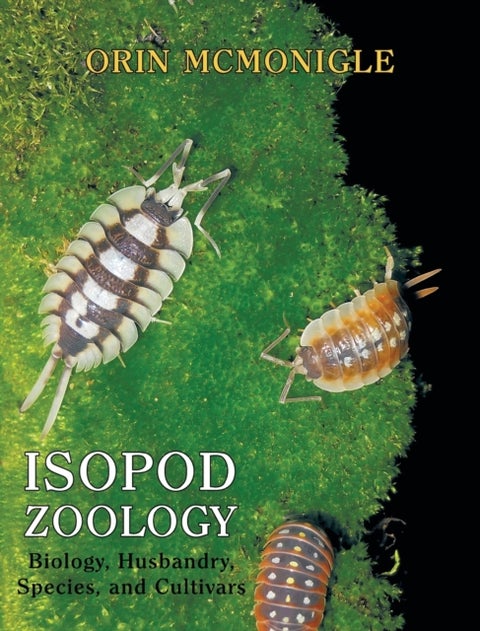 Isopod Zoology - Biology, Husbandry, Species, and Cultivars