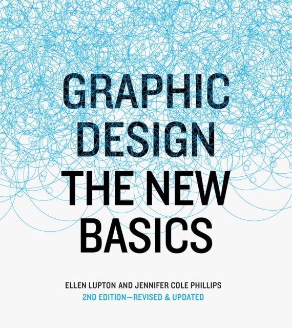 Graphic Design - The New Basics, revised and expanded
