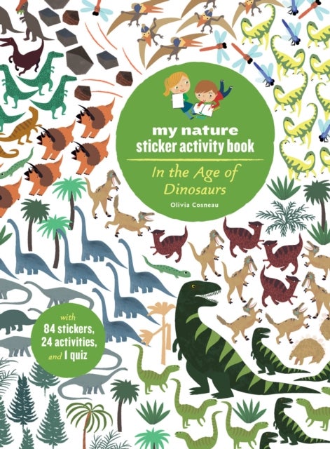 In the Age of Dinosaurs - My Nature Sticker Activity Book