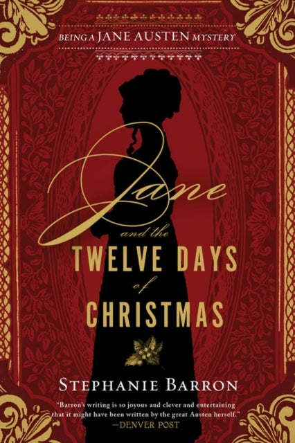 Jane and the Twelve Days of Christmas - Being a Jane Austen Mystery