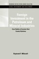 Foreign Investment in the Petroleum and Mineral Industries