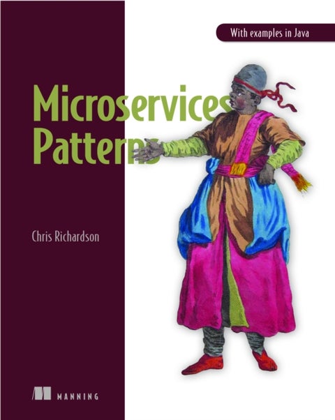 Microservice Patterns - With examples in Java