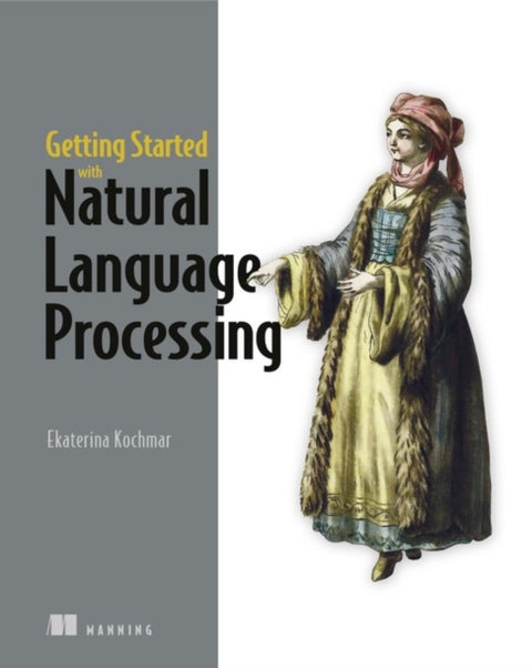 Getting Started with Natural Language Processing - A friendly introduction using Python