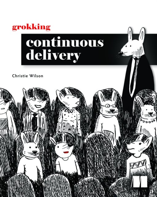 Grokking Continuous Delivery