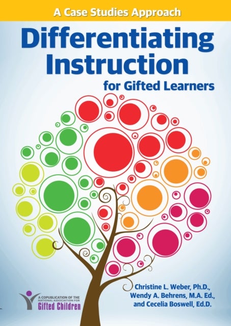 Differentiating Instruction for Gifted Learners - A Case Studies Approach