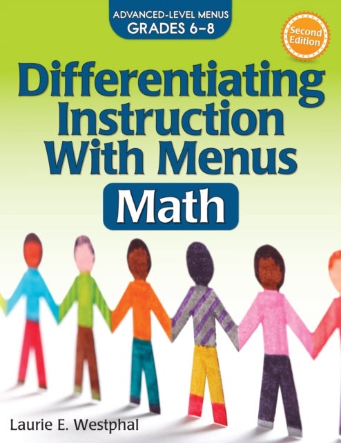 Differentiating Instruction With Menus - Math (Grades 6-8)