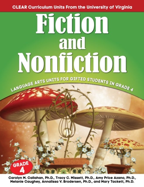 Fiction and Nonfiction - Language Arts Units for Gifted Students in Grade 4