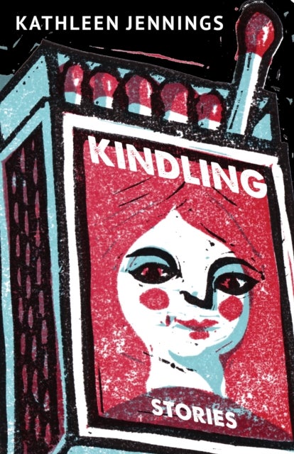 Kindling - Stories