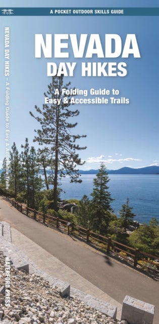 Nevada Day Hikes - A Folding Guide to Easy & Accessible Trails