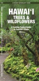 Hawai'i Trees & Wildflowers, 2nd Ed