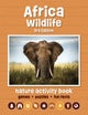 Africa Wildlife Nature Activity Book, 3rd Ed